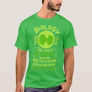 Camiseta A Biologia É A Única Ciência Onde Engraçado Ciênci