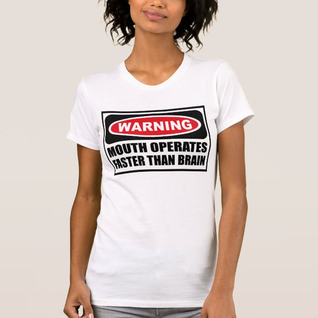 Camiseta A BOCA de advertência OPERA-SE MAIS RAPIDAMENTE DO (Frente)