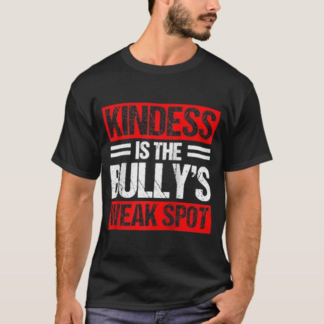 Camiseta A Bondade É Que Os Bullys Fracassam A Mo (Frente)