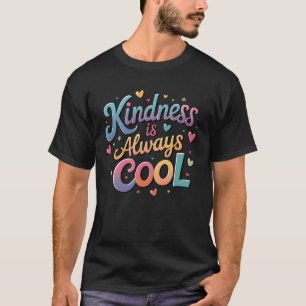 Camiseta A bondade é sempre legal
