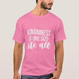 Camiseta A bondade é um Ajustado de tamanho único - Dia a