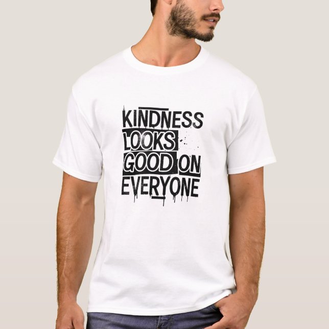 Camiseta A Bondade Fica Bem em Todos (Frente)