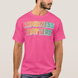 Camiseta A bondade importa para parar a intimidação