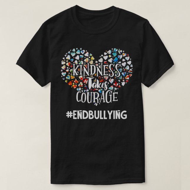 Camiseta A bondade leva coragem - Sensibilização Anti-Bully (Frente do Design)