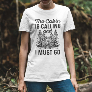 Camiseta A Cabina Está Ligando E Eu Preciso Ir