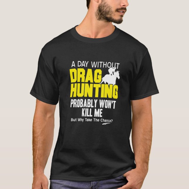 Camiseta A caça à arraia provavelmente não me Matar present (Frente)