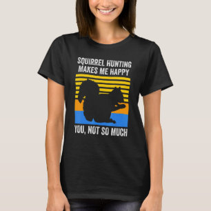 Camiseta A caça ao esquilo me faz feliz esquilo