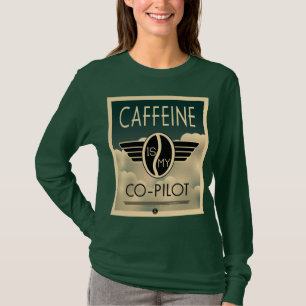 Camiseta A cafeína é minha copiloto