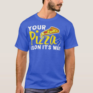 Camiseta A Caminho Da Design De Entrega De Pizza Para Homen