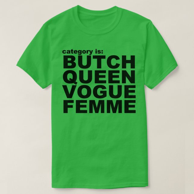 Camiseta A categoria é Butch Vogue Fem Paris está queimando (Frente do Design)