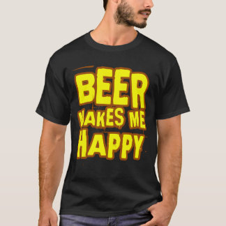 Camiseta A cerveja faz-me o slogan feliz