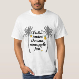 Camiseta A chorar debaixo do sol, diversão de abacaxi.
