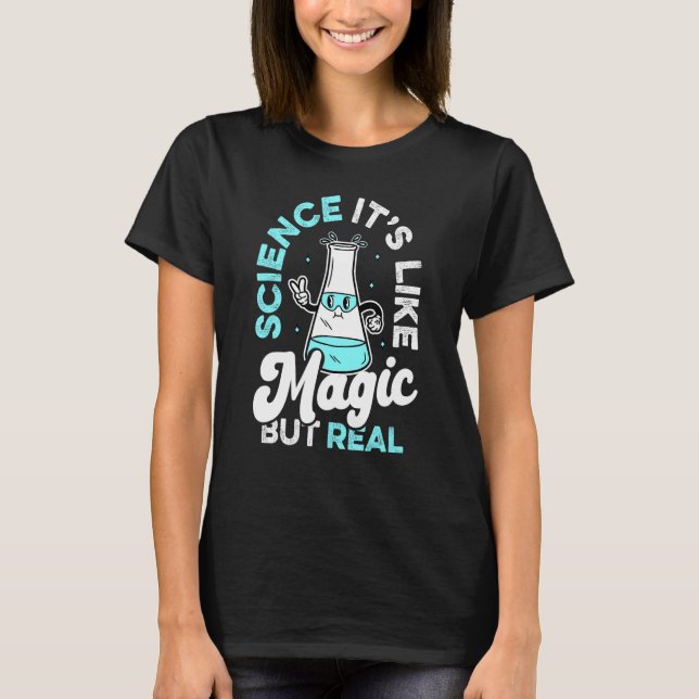 Camiseta A Ciência Da Escola De Professores É Magia Mas Rea (Frente)