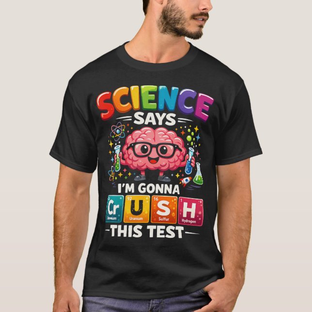 Camiseta A Ciência Diz que EU Vou Detonar Nessa Prova Profe (Frente)