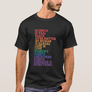 Camiseta A Ciência É Real BLM O Amor É Amor A Bondade É Tud