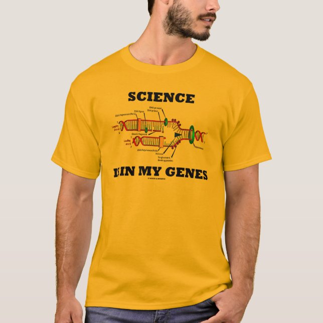 Camiseta A ciência está em meus genes (replicação de DNA) (Frente)