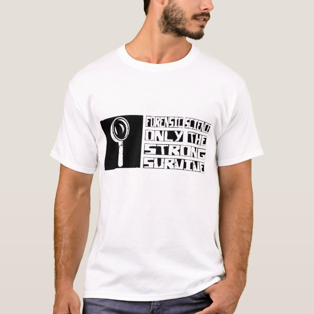 Camiseta A ciência forense sobrevive (Frente)