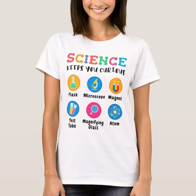 Camiseta A ciência mantém você curioso (Frente)
