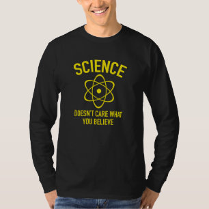 Camiseta A ciência não se importa com o que você acredita
