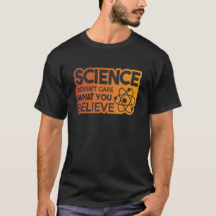 Camiseta A ciência não se importa com o que você acredita 6