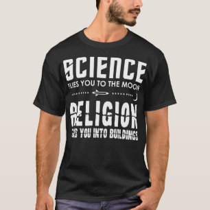 Camiseta A Ciência Voa Para O Ateu Sarcástico Da Lua