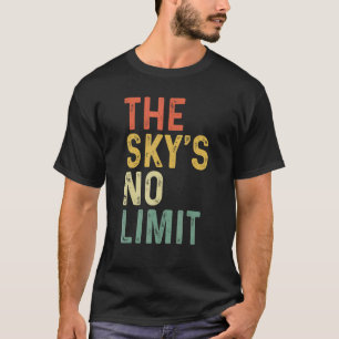 Camiseta A citação Motivacional Sem Limites do Céu
