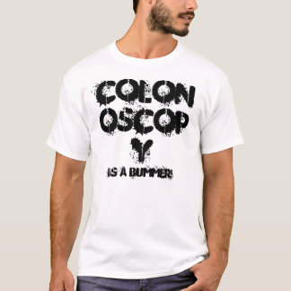 CAMISETA A COLONOSCOPIA É UM BUMMER!