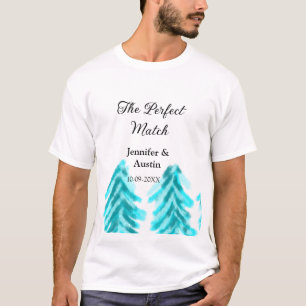 Camiseta A combinação perfeita do casamento do pinheiro azu