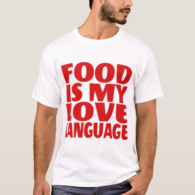 Camiseta A comida é a minha língua de amor (Frente)