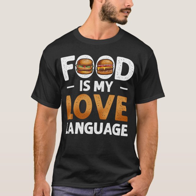 Camiseta A comida É Minha Língua De Amor Cheeseburger Gourm (Frente)