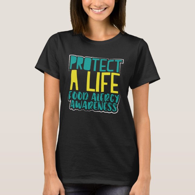 Camiseta A Consciência da Alergia à comida protege uma vida (Frente)