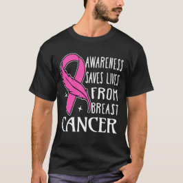 Camiseta A Consciencialização Salva Vidas do Cancro da Mama