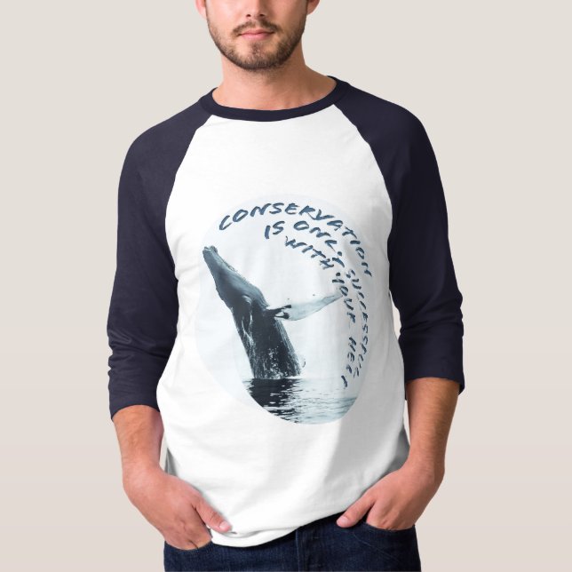 Camiseta A Conservação Só É Bem-Sucedida Com Sua Ajuda (Frente)