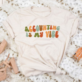 Camiseta A Contabilidade do Groovy dos anos 70 é minha visã