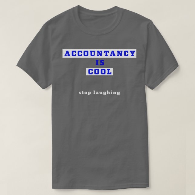 Camiseta A contabilidade é legal para de rir (Frente do Design)
