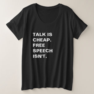 Camiseta A conversa é barata.  A liberdade de expressão n