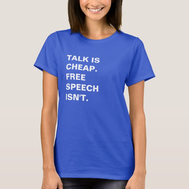 Camiseta A conversa é barata. A liberdade de expressão não  (Frente)