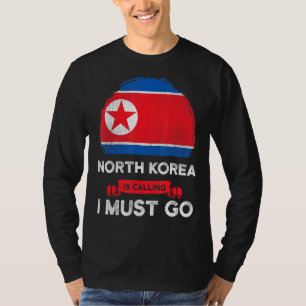 Camiseta A Coreia Do Norte Chama-Se Eu Tenho Que Ir Herança
