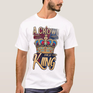 Camiseta A Coroa para um Rei