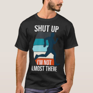 Camiseta A Correr Cala-Te Não Estou Quase Lá Em Todo O País