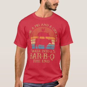 Camiseta A Cow A Pig And A Chicken Walk Into A BBQ Tshirt B