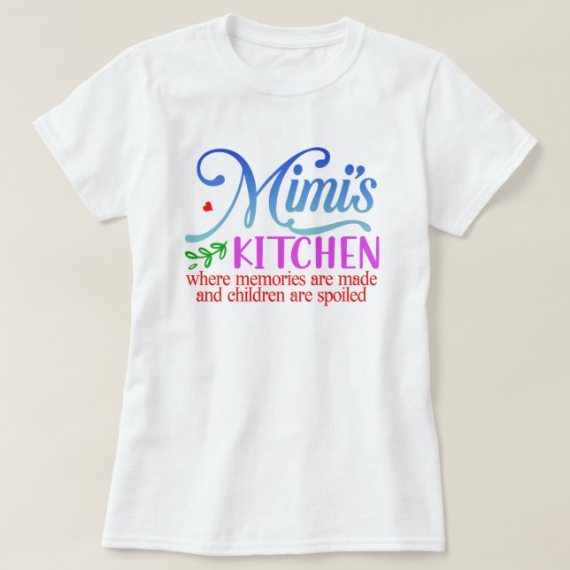 Camiseta A cozinha Mimis onde são feitas memórias (Frente do Design)