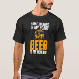 Camiseta A Criação Em Casa É A Minha Cerveja De Hobby É A M