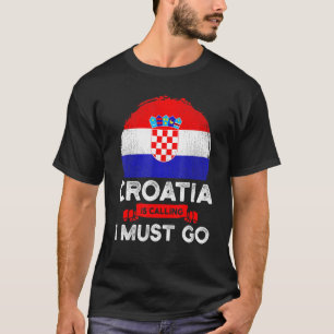 Camiseta A Croácia Chama-Se "Tenho De Ir Para Os Croatas Ba