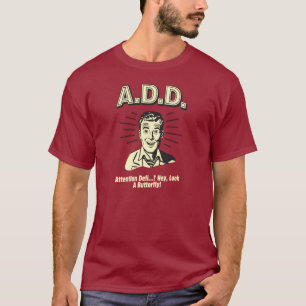 Camiseta A.D.D.: Atenção Defi... Huh?