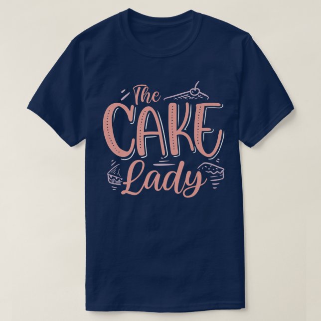 Camiseta A Dama do Bolo, A Baking Dessert Baker Cupcake (Frente do Design)