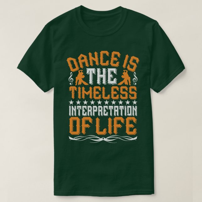 Camiseta A Dança É A Interpretação Do Eterno (Frente do Design)
