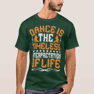 Camiseta A Dança É A Interpretação Do Eterno