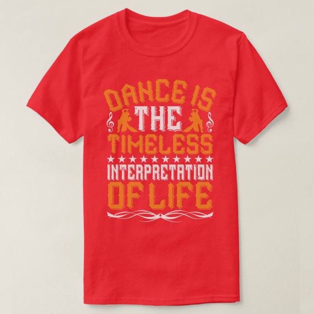 Camiseta A Dança É A Interpretação Do Eterno (Frente do Design)