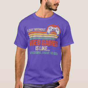 Camiseta A Day Without Video Games Vintage Video Gamer Gami
